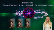 Carica l'immagine nel visualizzatore di Gallery, 📘  Nikola Tesla, Quello che non conosciamo – libro di Dott.ssa Magdalena Laabs