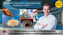 Load the image into the gallery viewer, Online Course: Plastic Extrusion – Granulation and Regranulation of PVC (Part 5) – EXTR-P5-1005