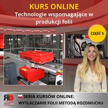 Načíst obrázek do prohlížeče Galerie, Online kurz: Podpůrné technologie při výrobě fólií (část 5) – BLFIL-P5-1005