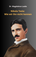 Carica l'immagine nel visualizzatore di Gallery, 📘  Nikola Tesla, Quello che non conosciamo – libro di Dott.ssa Magdalena Laabs
