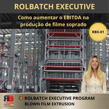 Carica l'immagine nel visualizzatore di Gallery, ROLBATCH Executive: Come aumentare l’EBITDA nella produzione di film in bolla – RBX-01