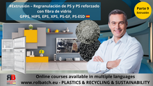 Cargar imagen en el visor de la galería, Curso en línea: Extrusión de plásticos – Regranulación de PS y PS reforzado con fibra de vidrio (Parte 9) – EXTR-P9-1009