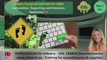 Tải và phát video trong trình xem Thư viện, Online Course: Carbon Footprint and ESG for SMEs – Calculation, Reporting and Emission Reduction – (DECAR-3301)