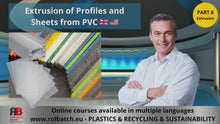 Load and play videos in gallery viewer, Online Course: Plastic Extrusion – PVC Profile and Sheet Extrusion (Part 8) – EXTR-P-1008