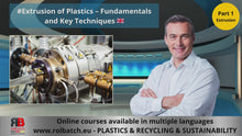 Carica e avvia il video nel visualizzatore di galleria, Corso Online: Estrusione della Plastica – Fondamenti e Tecniche Chiave (Parte 1) - EXTR-P1-1001