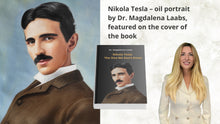 Load the image into the gallery viewer, 📘  Nikola Tesla, The One We Don’t Know – book by Dr. Magdalena Laabs
