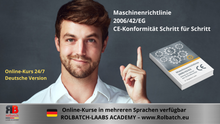 Kép betöltése a galériamegjelenítőbe: Online tanfolyam: Gépészeti irányelv 2006/42/EK – Lépésről lépésre CE megfelelőség – (MACH-88-1)

