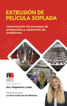 Załaduj obraz do przeglądarki galerii, KSIĄŻKA "Wytłaczanie folii metodą rozdmuchu - Optymalizacja procesów produkcji i rozwiązywanie problemów" 
