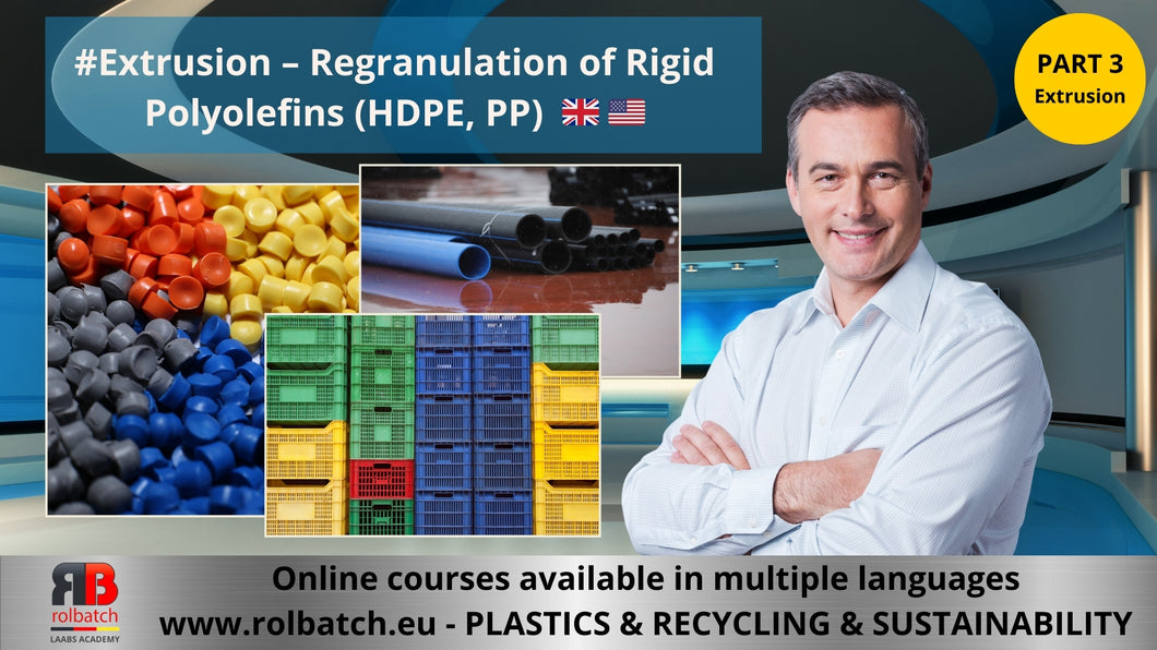 Online Course – Plastic Extrusion - Regranulation of PE and PP – (Part 3) – EXTR-P3-1003