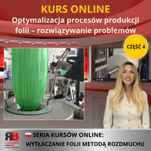 Načíst obrázek do prohlížeče Galerie, Online kurz: Optimalizace procesů výroby fólií – Jak řešit běžné problémy (část 4) – BLFIL-P4-1004

