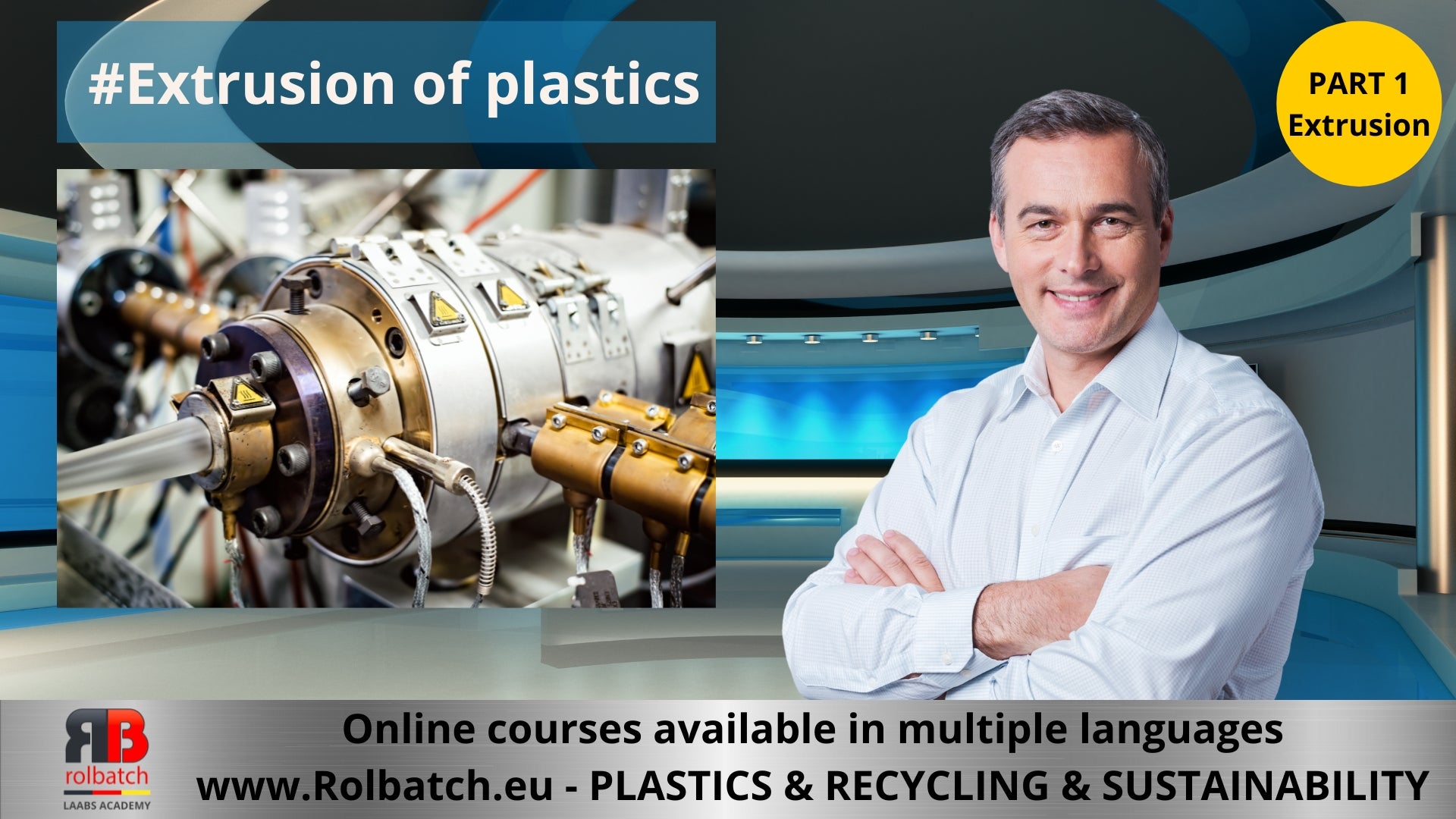 Online Course: Plastic Extrusion – Fundamentals and Key Techniques ...