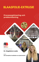 Załaduj obraz do przeglądarki galerii, KSIĄŻKA "Wytłaczanie folii metodą rozdmuchu - Optymalizacja procesów produkcji i rozwiązywanie problemów" 
