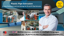 Carregar imagem no visualizador da galeria, Curso Online: Extrusão de Tubos Plásticos - Parâmetros de Processo e Configuração da Linha para Extrusão de Tubos de HDPE e PP (Parte 2) - EXTR-PIPES-8002
