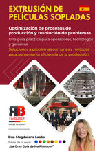 Carregar imagem no visualizador da galeria, LIVRO &quot;Extrusão de Filme Soprada: Otimização de Processos de Produção e Resolução de Problemas&quot; (Pré-Encomenda)
